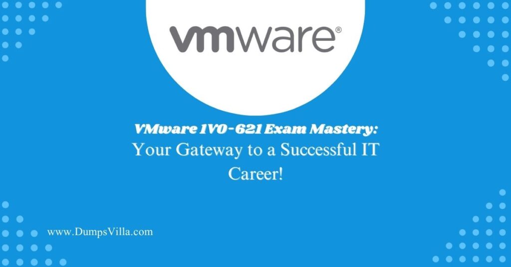VMware 1V0-621 Exam