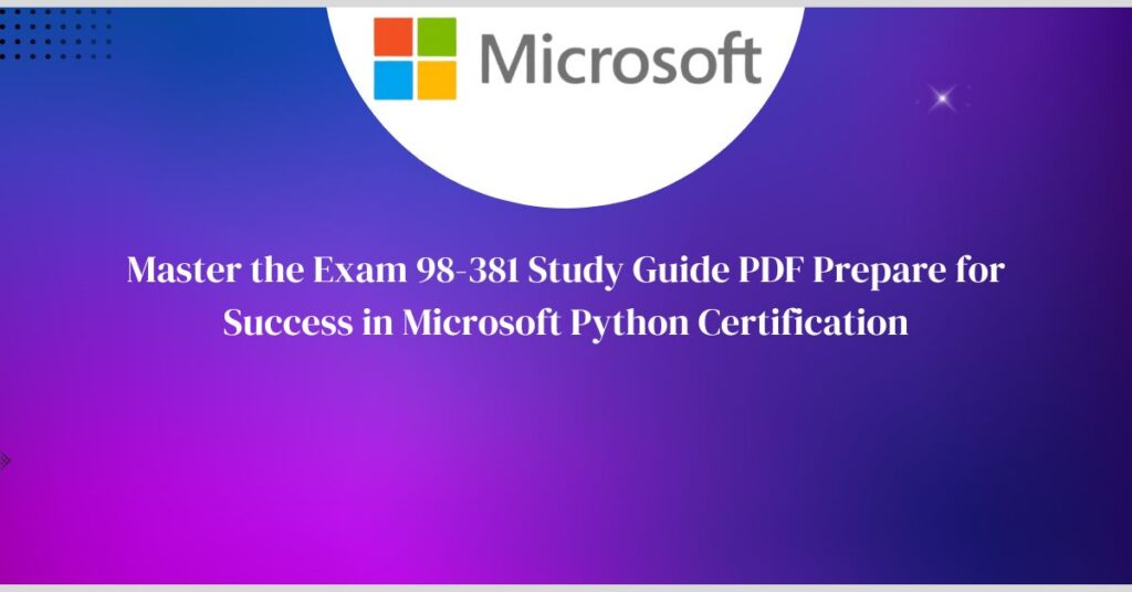 Exam 98-381 Study Guide PDF